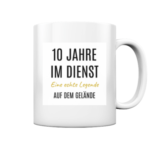 Tasse Dienstjubiläum Geschenk, 10 Jahre im Dienst - Eine echte Legende Geschenkidee Kollegen Kaffee-Becher Kaffeetasse Tasse mit Spruch Firmenjubiläum Arbeitsjubiläum Büro-Geschenk - Tasse glossy