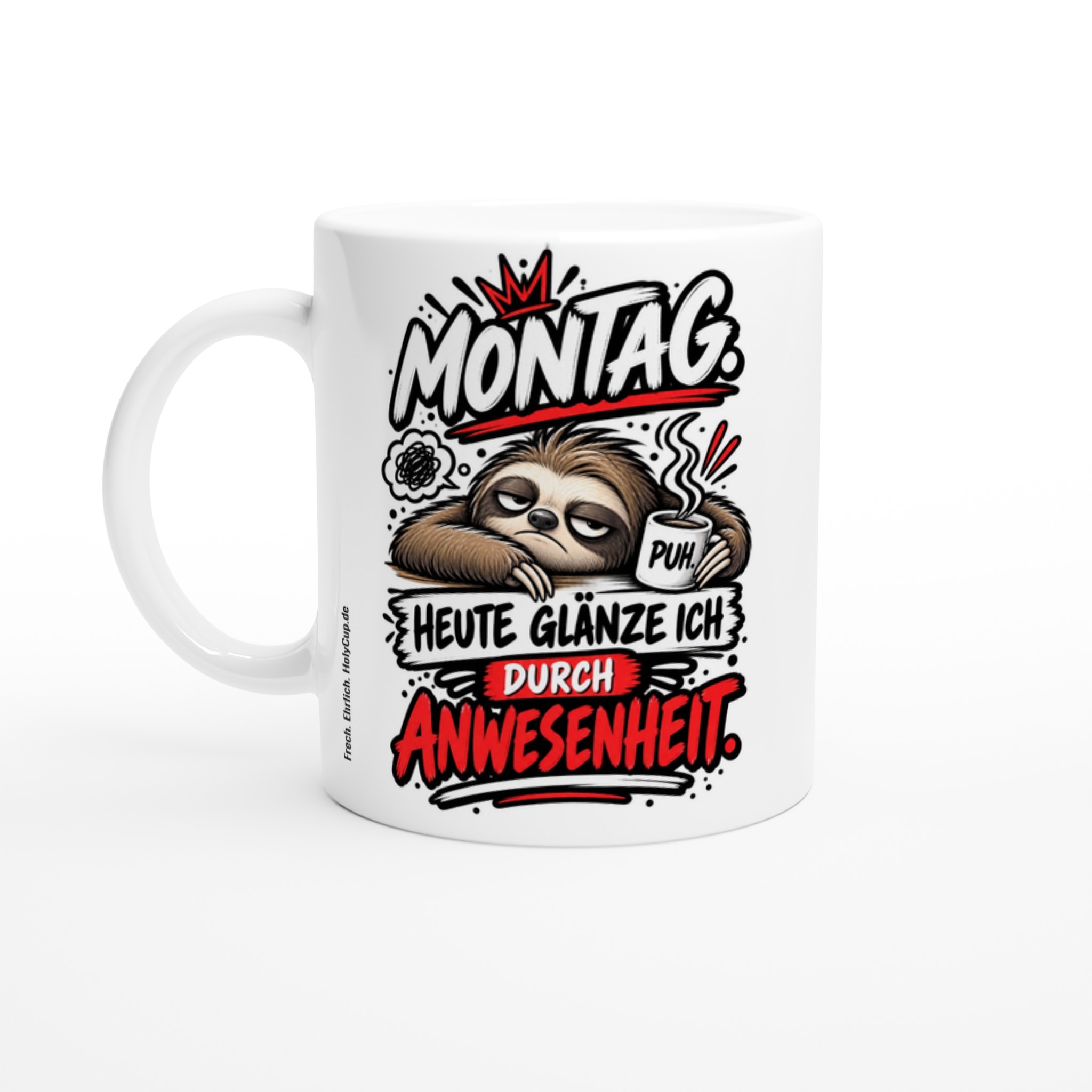 Montag mit müdem Sloth auf glänzend weißer Keramiktasse, ca. 330 ml