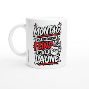 Montag, der natürliche Feind guter Laune - Tasse, ca. 330 ml, glänzend