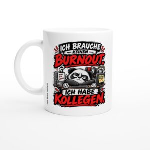 Panda-Burnout Tasse - glänzend weiße Keramiktasse mit Spruch