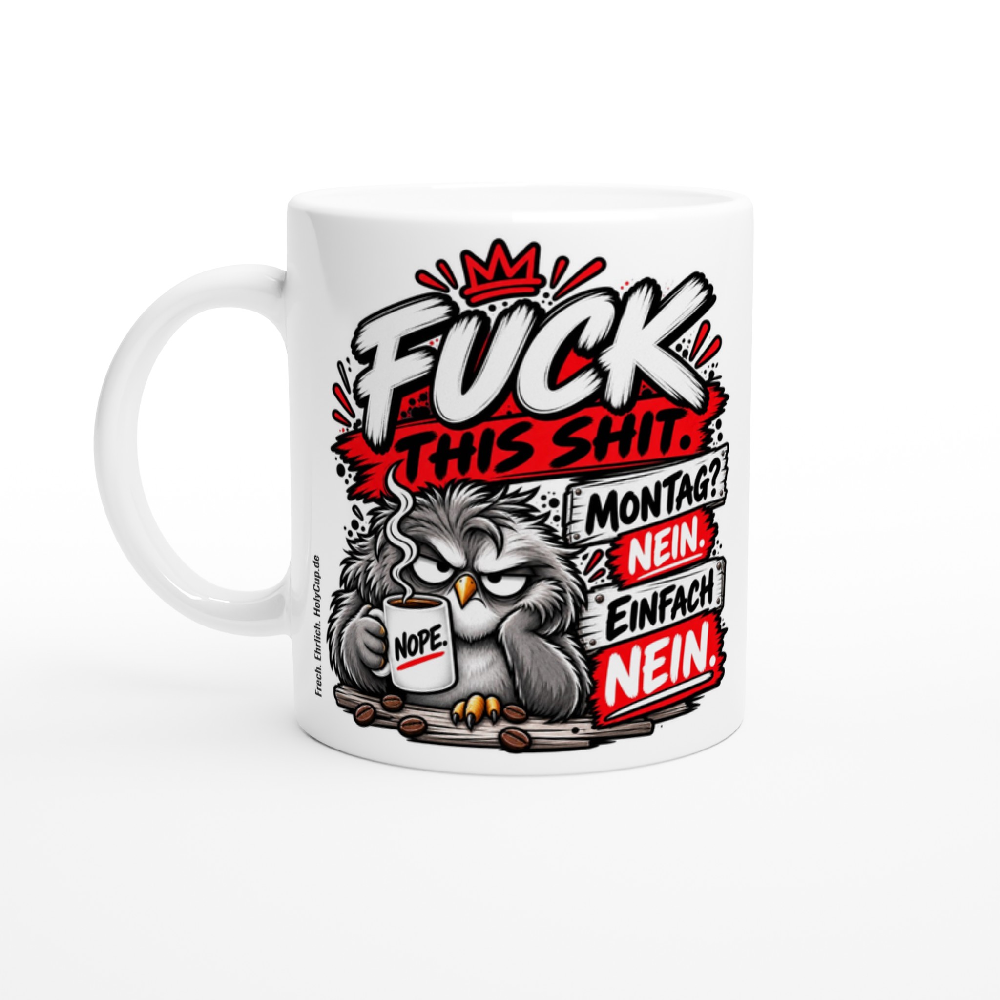 Büro Tasse Vertrag – FUCK THIS SHIT. Das stand nicht in meinem Vertrag. - Tasse